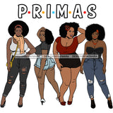 Primas Cousins Black Sistas Best Friends Afro Women Melanin Family SVG JPG PNG Vector Clipart Cricut Silhouette Cut Cutting