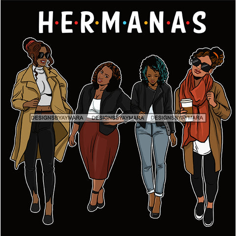 Hermanas Black Sistas Women Melanin Family Love Support SVG JPG PNG Vector Clipart Cricut Silhouette Cut Cutting