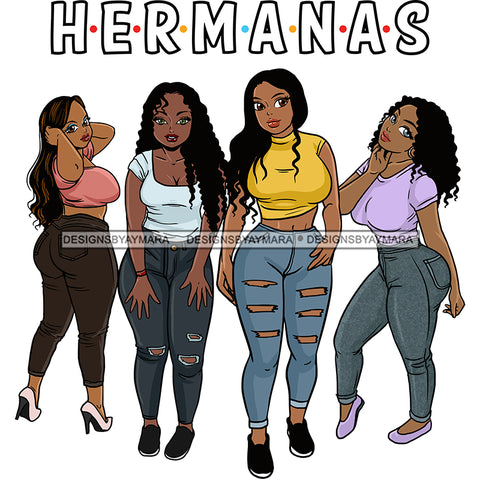 Hermanas Black Sistas Women Melanin Family Love Support SVG JPG PNG Vector Clipart Cricut Silhouette Cut Cutting