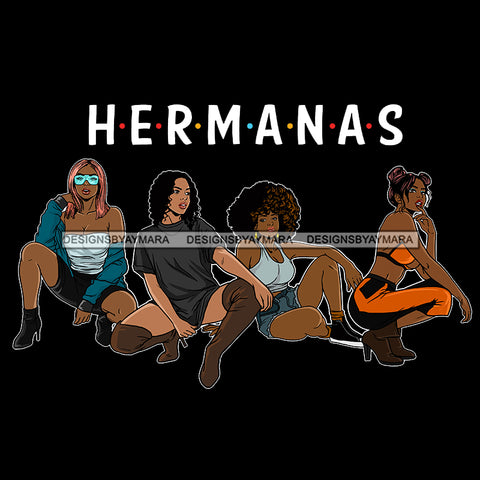 Hermanas Black Sistas Women Melanin Family Love Support SVG JPG PNG Vector Clipart Cricut Silhouette Cut Cutting