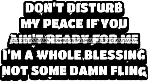Hustle Quote Do Not Disturb Peace Blessed Focused Intelligent Motivated B/W SVG Cutting Files For Silhouette Cricut