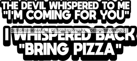 Hustle Quotes Devil Whisper Fearless Focused Power Motivated B/W SVG Cutting Files For Silhouette Cricut