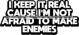 Hustle Quotes Keep Real Not Afraid Enemies Independent Focused Intelligent Motivated B/W SVG Cutting Files For Silhouette Cricut