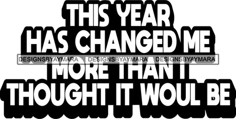 Hustle Quotes Year Change Focused Intelligent Motivated B/W SVG Cutting Files For Silhouette Cricut