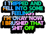 Hustle Quotes Tripped Feelings Brushed Off  SVG Cutting Files For Silhouette Cricut