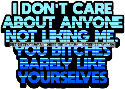 Hustle Quotes I Don't Care Dislike Indifference SVG Cutting Files For Silhouette Cricut