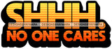 Hustle Quotes No One Cares Indifference Motivated SVG Cutting Files For Silhouette Cricut