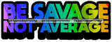 Hustle Quotes Savage Not Average Focused Intelligent Motivated SVG Cutting Files For Silhouette Cricut