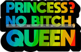 Hustle Quotes Princess No Queen Focused Intelligent Motivated SVG Cutting Files For Silhouette Cricut