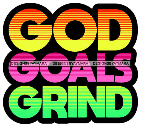 Hustle Quotes God Goals Grind Inspiration SVG Cutting Files For Silhouette Cricut