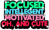 Hustle Quotes Focused Intelligent Motivated SVG Cutting Files For Silhouette Cricut