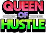Hustle Quotes Queen Of Hustle Inspiration SVG Cutting Files For Silhouette Cricut