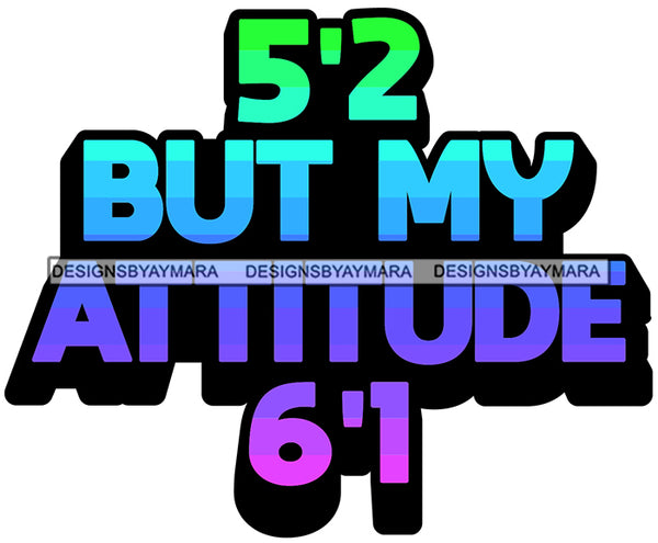 Hustle Quotes Short With Big Attitude Fearless Focused Power Motivated SVG Cutting Files For Silhouette Cricut