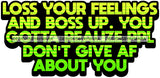 Hustle Quotes Loss Feelings  Boss Up  SVG Cutting Files For Silhouette Cricut