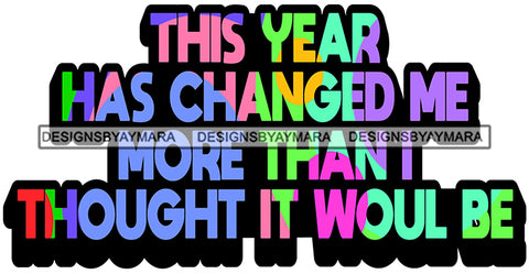 Hustle Quotes Year Life Change Focused Intelligent Motivated SVG Cutting Files For Silhouette Cricut