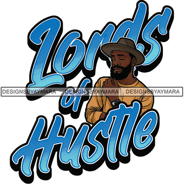 Sexy Black Man Hustle Quote Confident Watch Hat Long Sleeve T-shirt Fashion Style SVG JPG PNG Vector Clipart Cricut Silhouette Cut Cutting