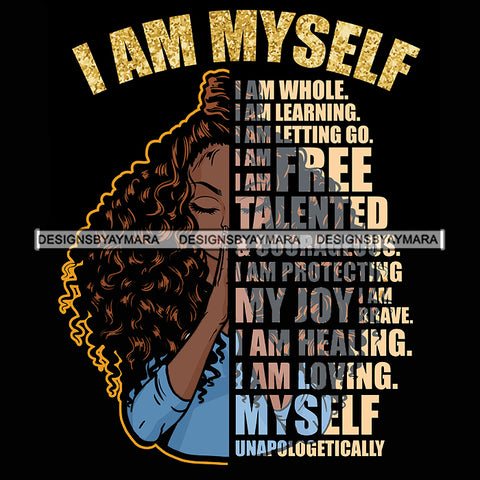 Black Diva Half Face Empowering Quotes I Am Praying Black Background SVG JPG PNG Vector Clipart Cricut Silhouette Cut Cutting