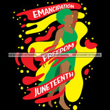 Juneteenth Black History Slavery June 19 Justice Freeish Since 1865 Freedom 1865 Emancipation Equality Independence Proclamation SVG JPG PNG Vector Cricut Silhouette Cutting