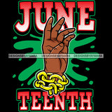 Juneteenth Black History Slavery June 19 Justice Freeish Since 1865 Freedom 1865 Emancipation Equality Independence Proclamation SVG JPG PNG Vector Cricut Silhouette Cutting