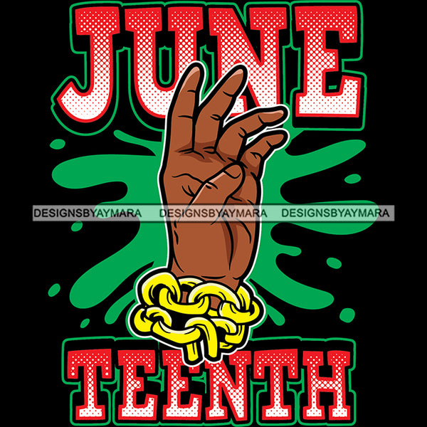 Juneteenth Black History Slavery June 19 Justice Freeish Since 1865 Freedom 1865 Emancipation Equality Independence Proclamation SVG JPG PNG Vector Cricut Silhouette Cutting