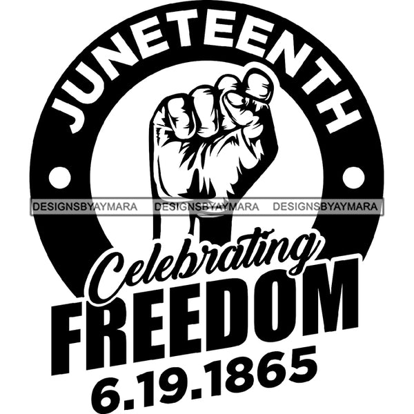 June 19 Juneteenth Emancipation Freedom Holiday African American History  SVG PNG JPG Vector Cutting Files