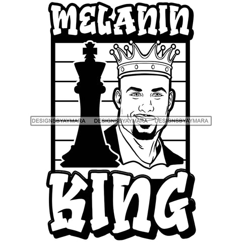 Melanin King Quote Afro Sexy Man Beard Mustache Crown Chess Game B/W SVG JPG PNG Vector Clipart Cricut Silhouette Cut Cutting