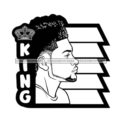 King Quote Afro Sexy Man Goatee Mustache Crown Side View B/W SVG JPG PNG Vector Clipart Cricut Silhouette Cut Cutting