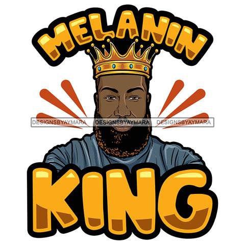 Melanin King Quote Afro Sexy Man Beard Mustache Crown SVG JPG PNG Vector Clipart Cricut Silhouette Cut Cutting