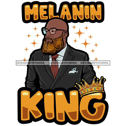Melanin King Quote Afro Sexy Man Beard Mustache Crown Suit Tie SVG JPG PNG Vector Clipart Cricut Silhouette Cut Cutting