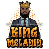 King Melanin Quote Afro Sexy Man Beard Mustache Crown Suit Tie SVG JPG PNG Vector Clipart Cricut Silhouette Cut Cutting