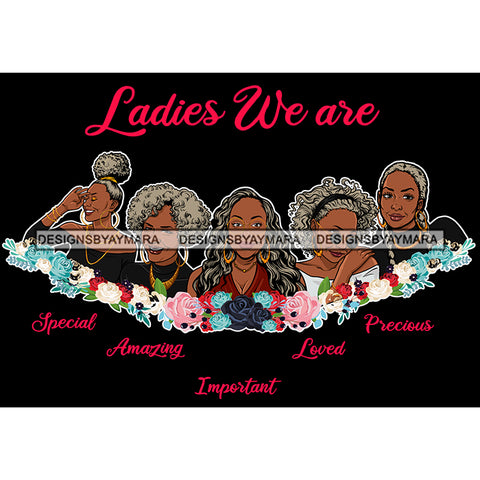Five Afro Mature Women Ladies We Are Important Life Quotes Sistas Melanin Nubian Dark Background SVG JPG PNG Vector Clipart Cricut Silhouette Cut Cutting