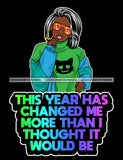 Afro Lola This Year Has Change Me Life Quotes Short Hair Style Eating Lollipop SVG Cutting Files For Silhouette Cricut