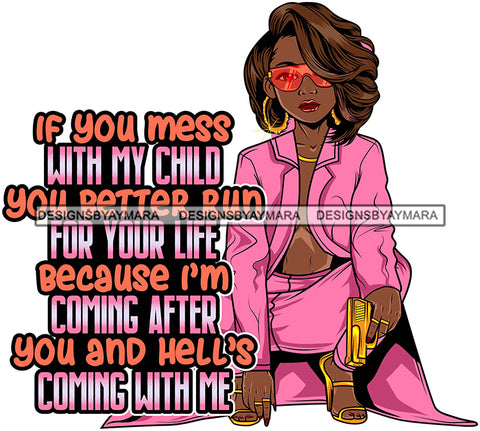 Afro Lola Gangster Lady Caring Gun Don't Mess With My Family Life Quotes .SVG Cutting Files For Silhouette Cricut and More!