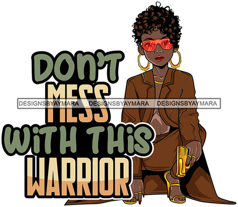 Afro Lola Gangster Lady Caring Gun Don't Mess With My Family Life Quotes .SVG Cutting Files For Silhouette Cricut and More!