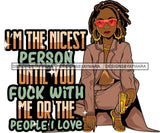 Afro Lola Gangster Lady Caring Gun Don't Mess With My Family Life Quotes .SVG Cutting Files For Silhouette Cricut and More!