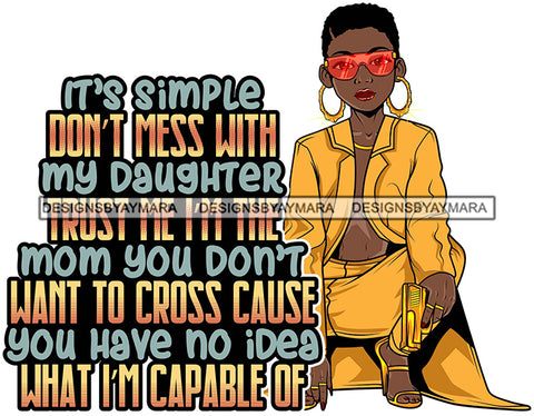 Afro Lola Gangster Lady Caring Gun Don't Mess With My Family Life Quotes .SVG Cutting Files For Silhouette Cricut and More!