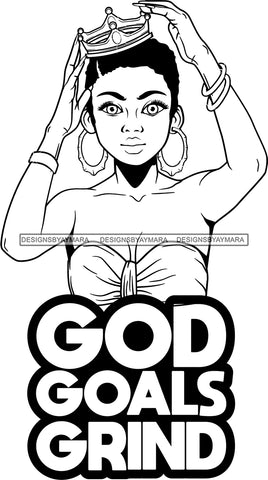 Afro Lola Queen Goddess Black Woman Life Quotes Grind Religious Hoop Earrings Fixing Crown B/W Short Hair Style SVG Cutting Files For Silhouette  Cricut