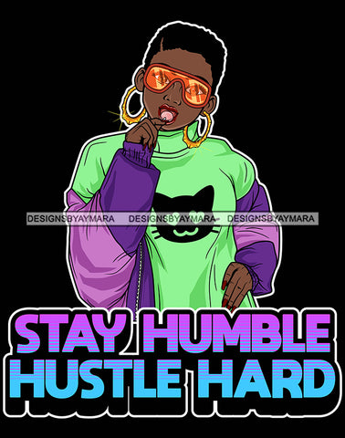 Afro Lola Queen Stay Humble Hustle Hard Sunglasses Bamboo Jewelry Life Quotes Lollipop Short Hair Style SVG Cutting Files For Silhouette Cricut