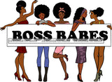 Sexy Women Together Boss Babe Quote Melanin Nubian Divas Queens Heels SVG JPG PNG Vector Clipart Cricut Silhouette Cut Cutting