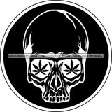 Skull Silhouette Marijuana Leaves Eyes Cannabis Weed Recreational Medicinal Drug B/W SVG JPG PNG Vector Clipart Cricut Silhouette Cut Cutting