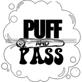 Joint Blunt Doobie Spliff Quote Smoking Cannabis Recreational Drug Logo Banner B/W SVG JPG PNG Vector Clipart Cricut Silhouette Cut Cutting