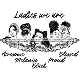 Five Afro Beautiful Ladies We Are Awesome Life Quotes Roses Sistas Melanin Nubian B/W SVG JPG PNG Vector Clipart Cricut Silhouette Cut Cutting