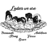 Five Afro Beautiful Ladies We Are Strong Life Quotes Roses Sistas Melanin Nubian B/W SVG JPG PNG Vector Clipart Cricut Silhouette Cut Cutting