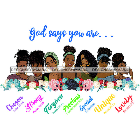 Seven Afro Beautiful Women God Says You Are Strong Religious Quotes Roses Sistas Melanin Nubian White Background SVG JPG PNG Vector Clipart Cricut Silhouette Cut Cutting
