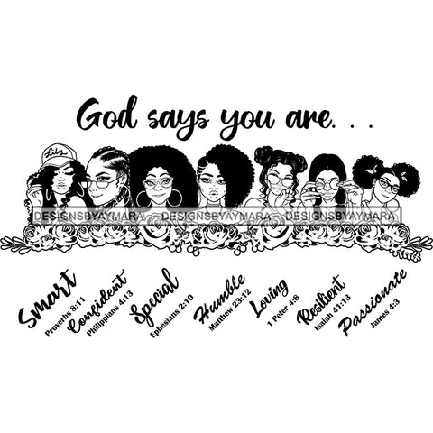 Seven Afro Beautiful Women God Says You Are Confident Religious Quotes Roses Sistas Melanin Nubian B/W SVG JPG PNG Vector Clipart Cricut Silhouette Cut Cutting