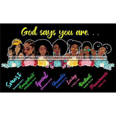 Seven Afro Beautiful Women God Says You Are Confident Religious Quotes Roses Sistas Melanin Nubian Dark Background SVG JPG PNG Vector Clipart Cricut Silhouette Cut Cutting