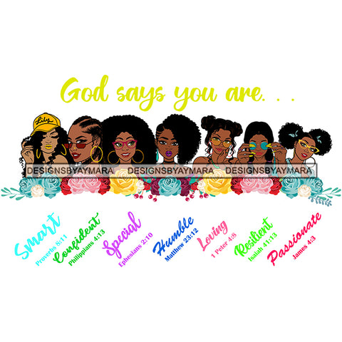 Seven Afro Beautiful Women God Says You Are Confident Religious Quotes Roses Sistas Melanin Nubian White Background SVG JPG PNG Vector Clipart Cricut Silhouette Cut Cutting