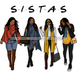 Sistas On the Go 4 Black Women  SVG JPG PNG Vector Clipart Cricut Silhouette Cut Cutting