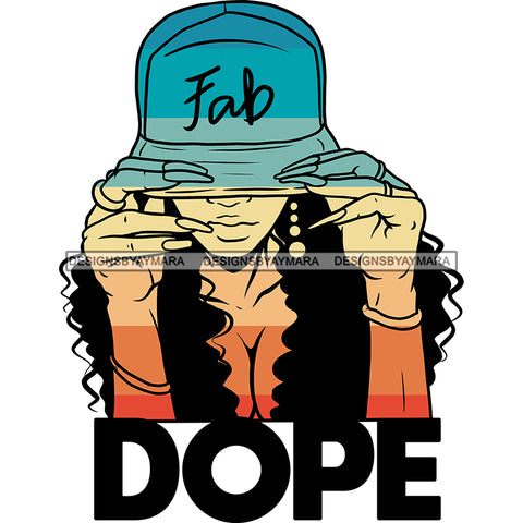 Sassy Fab Dope Black Woman SVG JPG PNG Vector Clipart Cricut Silhouette Cut Cutting