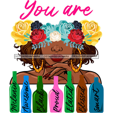 Afro Woman You Are Proud Smart Life Quotes Half Face Flowers Bottles SVG JPG PNG Vector Clipart Cricut Silhouette Cut